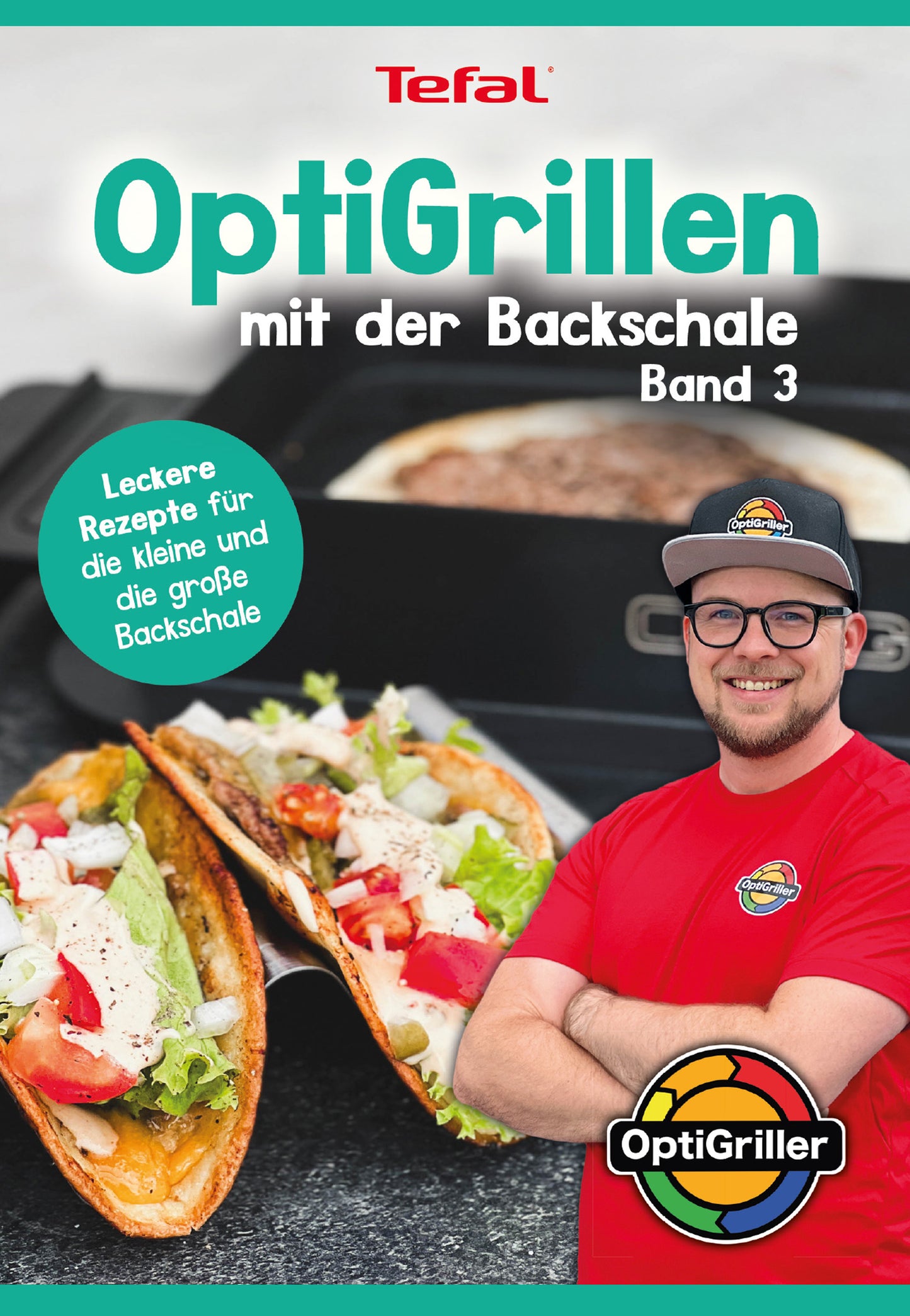 OptiGrillen mit der Backschale - Band 3  (Juli 2024)